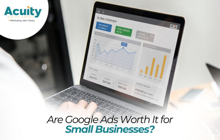 Google Ads Worth It for Small Businesses