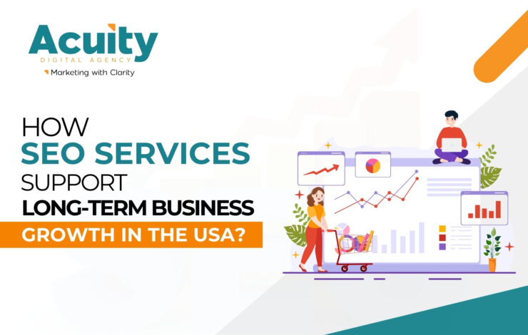 SEO Services Support Long-Term Business Growth In The USA