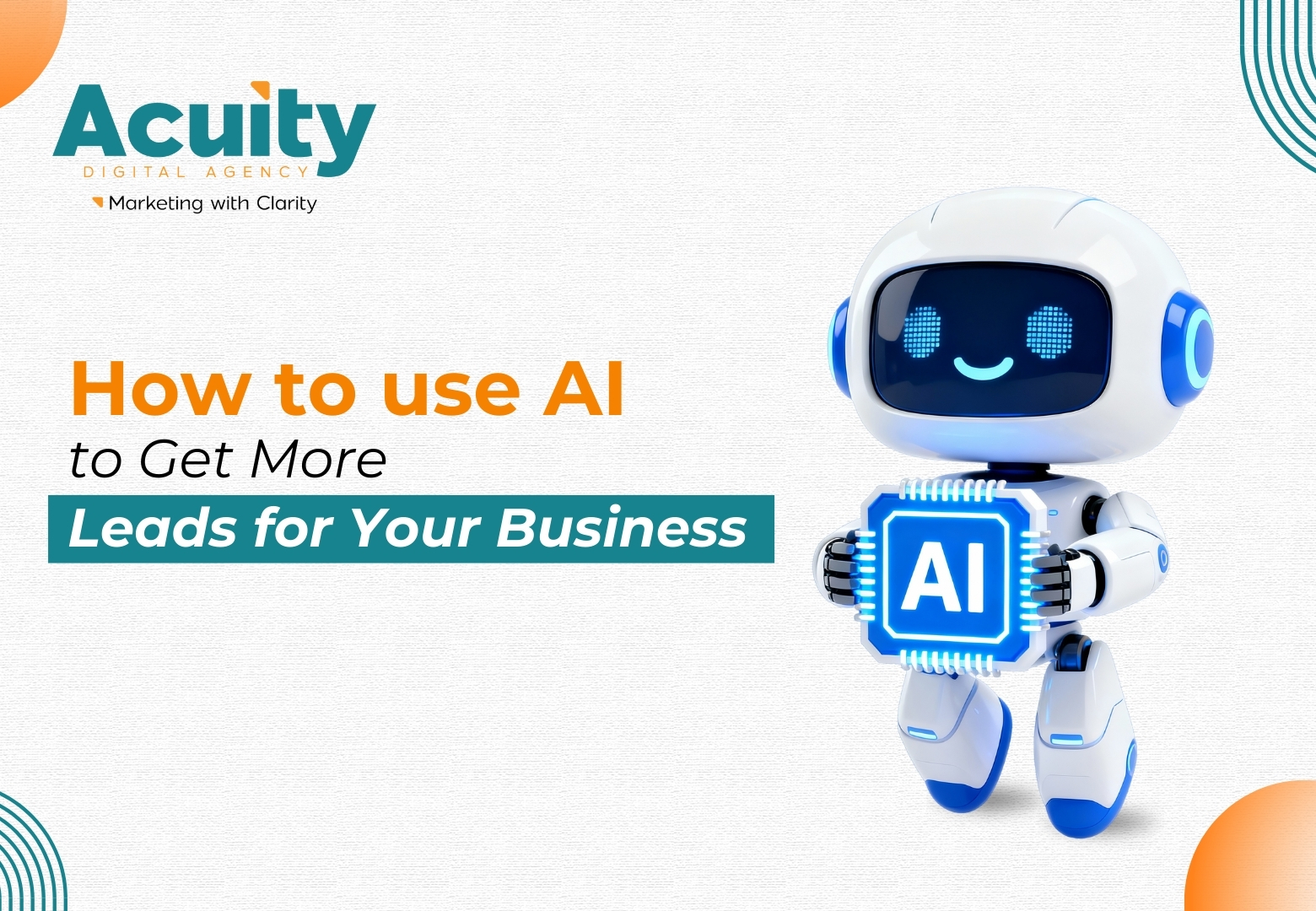 How to use AI to get more leads for your business
