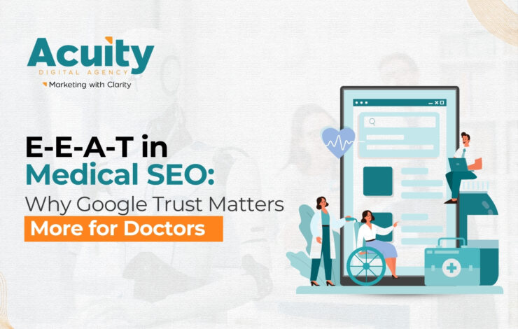 E-E-A-T in Medical SEO: Why Google Trust Matters More for Doctors