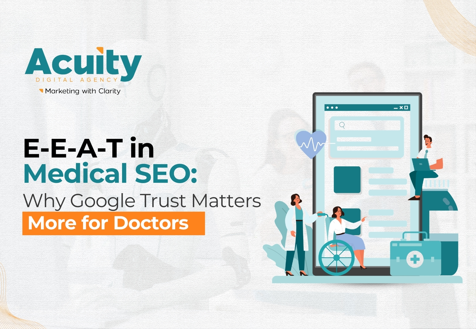E-E-A-T in Medical SEO: Why Google Trust Matters More for Doctors