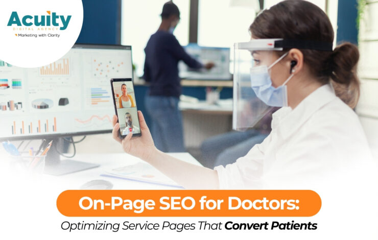 On-Page SEO for Doctors: Optimizing Service Pages That Convert Patients